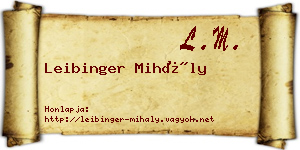 Leibinger Mihály névjegykártya